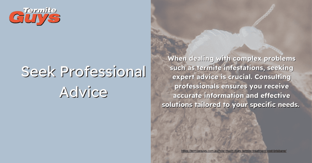 When dealing with complex problems like termite infestations, seeking expert advice is crucial. Termites can cause significant structural damage if not addressed promptly and effectively. Consulting professionals ensures you receive accurate information and solutions tailored to your specific needs. Experts possess the knowledge and tools to thoroughly inspect your property, identify the extent of the infestation, and recommend the most appropriate treatment options. They use advanced techniques and high-quality products to ensure comprehensive termite control. Additionally, professional advice helps prevent future infestations by implementing effective preventative measures. By relying on experts, you safeguard your home’s structural integrity and avoid costly repairs. Trusting experienced termite control specialists gives you peace of mind, knowing your property is in capable hands.
